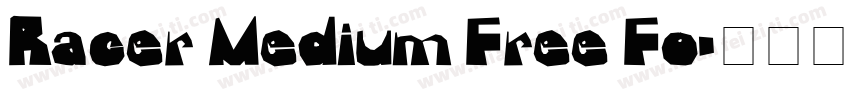 Racer Medium Free Fo字体转换